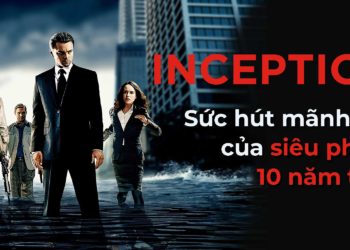 INCEPTION – Kẻ Đánh Cắp Giấc Mơ
