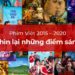 Phim Việt 2015 – 2020: Nhìn lại những điểm sáng nửa thập kỷ qua