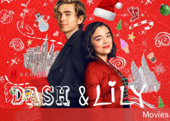 Có một câu chuyện tình yêu thật đẹp trong ‘Dash và Lily’