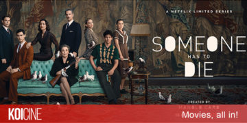 ‘Someone Has to Die’ loạt phim mới về LGBT trên Netflix