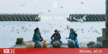 ‘Along The Sea’: Phim hợp tác Việt – Nhật được chọn vào LHP quốc tế San Sebastian