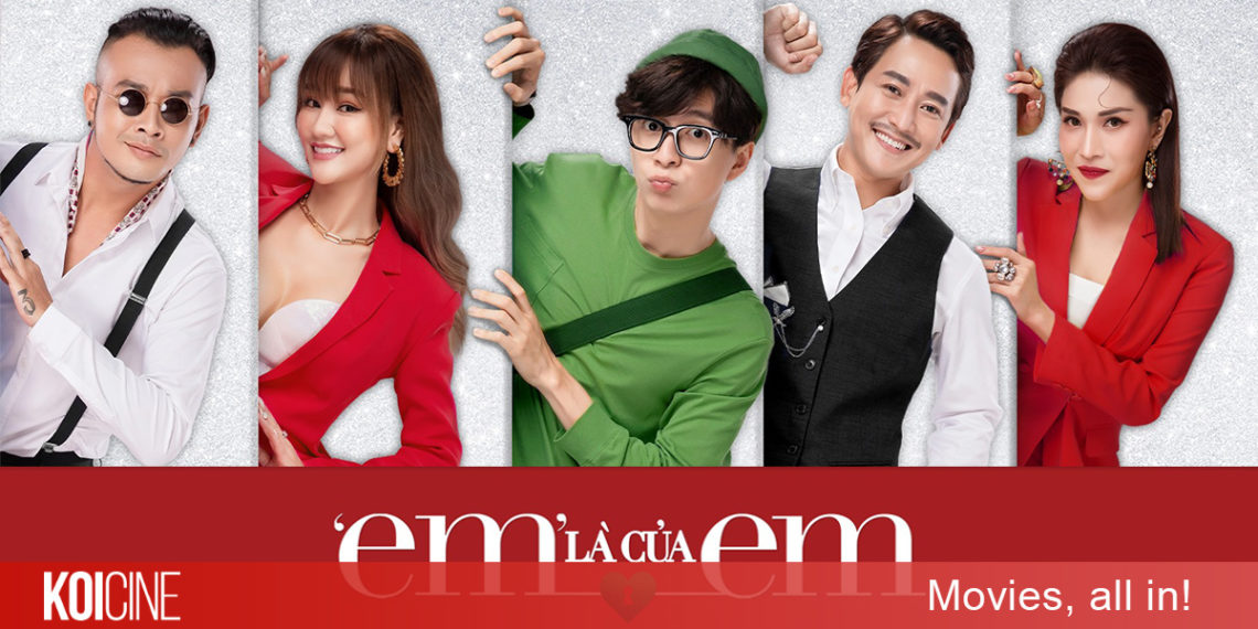 Review Em Là Của Em : chuyện tình chị em thời hiện đại hài hước nhưng vẫn rơi vào lối mòn cũ