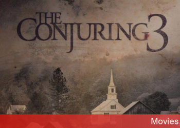 The Conjuring 3: The Devil Made Me Do It phiên toà tội ác gây ra bởi ma quỷ