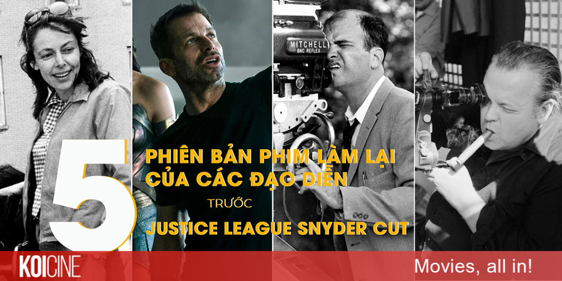 5 phiên bản phim làm lại của các đạo diễn sau Justice League Snyder Cut