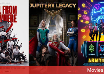 Netflix tháng 5 năm 2021 phim và series hấp dẫn