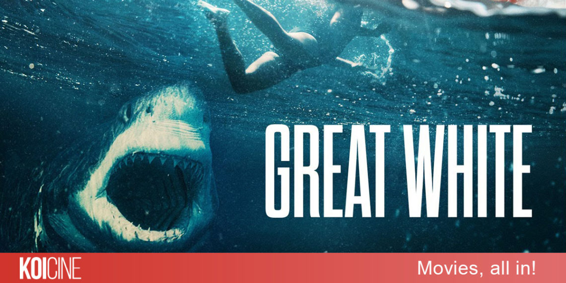 Hung Thần Trắng – Great White phim kinh dị sinh tồn về cá mập