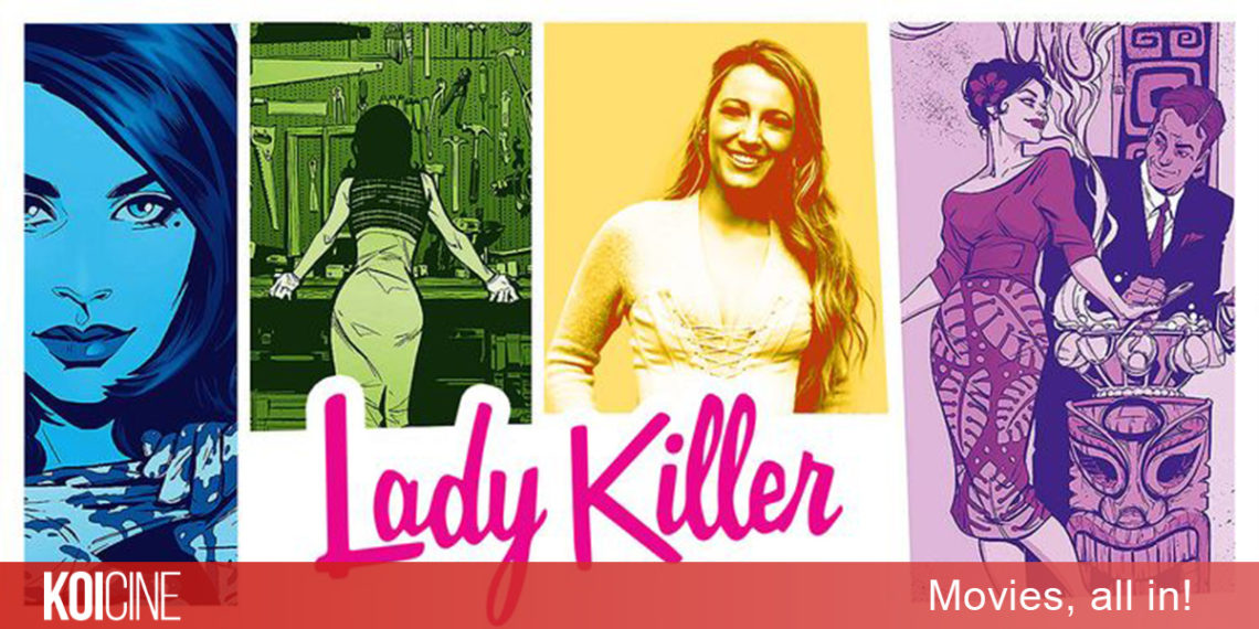 Lady Killer cô nàng nội trợ kiêm nữ sát thủ Blake Lively