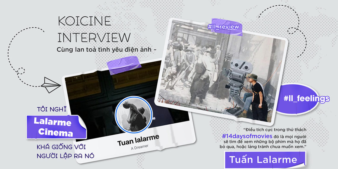 Tuấn Lalarme: tình yêu phim ảnh và hashtag #14daysofmovies