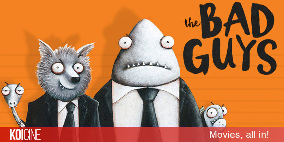 Những Kẻ Xấu Xa – The Bad Guys hành trình trở thành những công dân gương mẫu của nhóm tội phạm khét tiếng