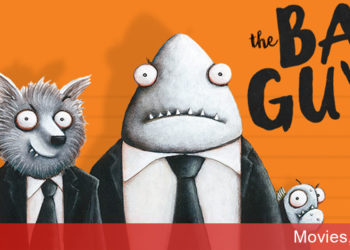 Những Kẻ Xấu Xa – The Bad Guys hành trình trở thành những công dân gương mẫu của nhóm tội phạm khét tiếng