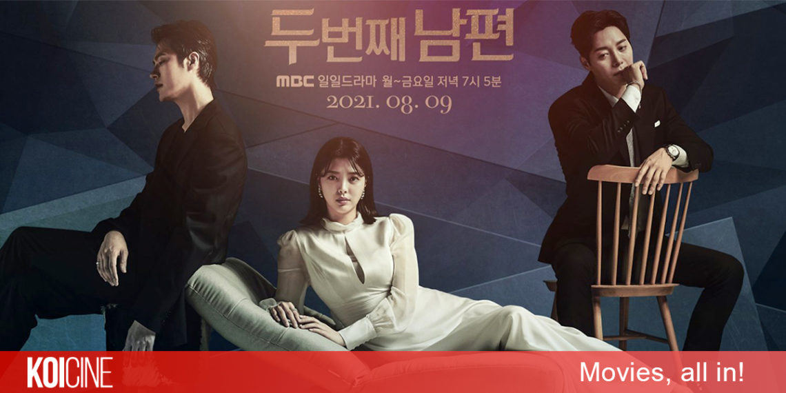 The Second Husband – Người Chồng Thứ Hai tình yêu sau một cuộc hôn nhân tan vỡ