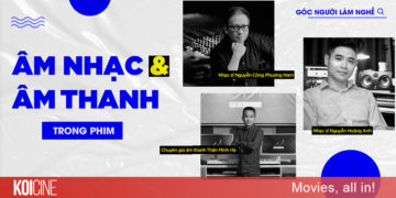 #Góc Người Làm Nghề: âm nhạc và âm thanh trong phim đối với Nhạc sĩ Nguyễn Công Phương Nam, Nhạc sĩ Nguyễn Hoàng Anh, Chuyên gia âm thanh Thân Minh Hà