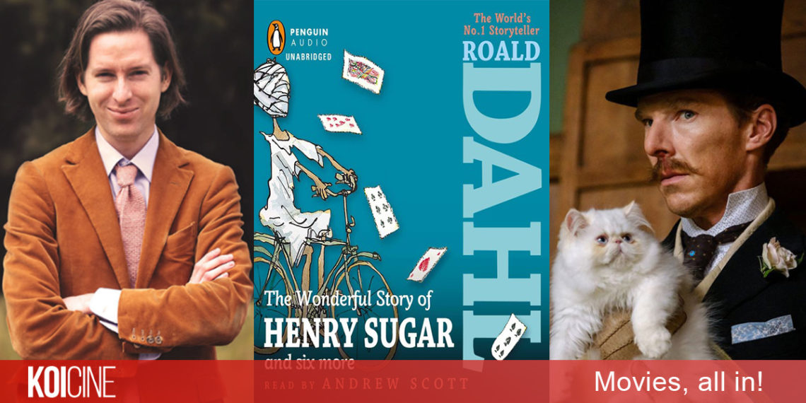 The Wonderful Story of Henry Sugar tác phẩm mới của Wes Anderson trên Netflix