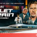 Review Bullet Train: Sát Thủ Đối Đầu phim hành động kết hợp giữa Deadpool và John Wick