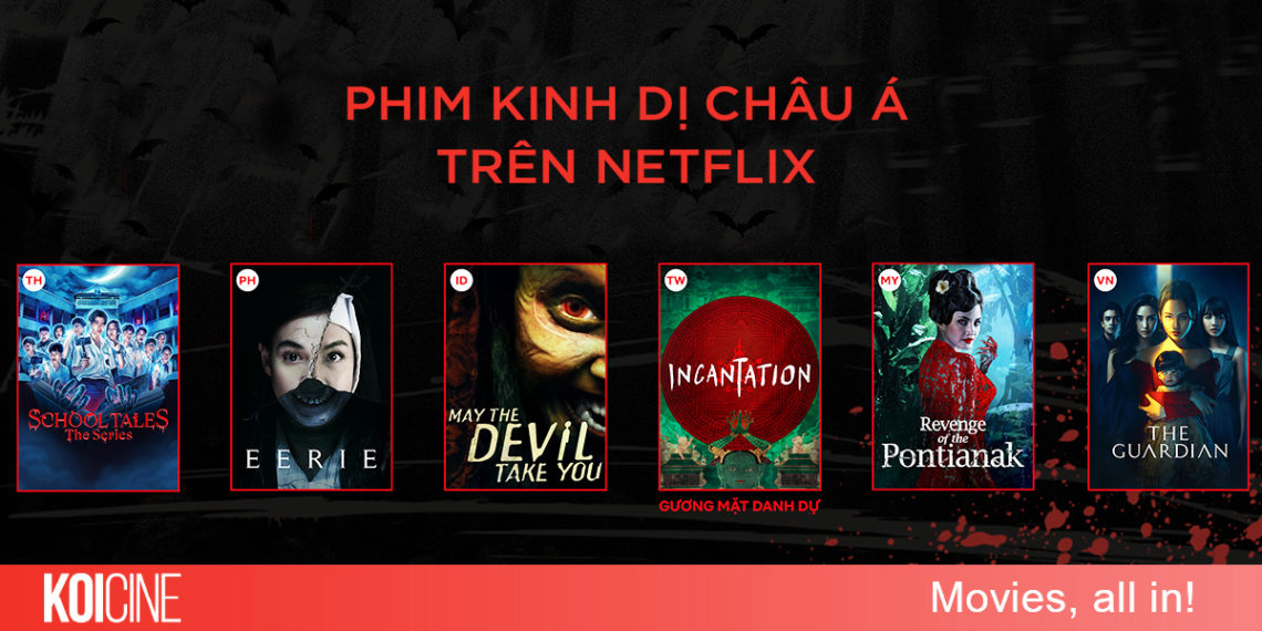 8 phim kinh dị Châu Á trên Netflix được yêu thích