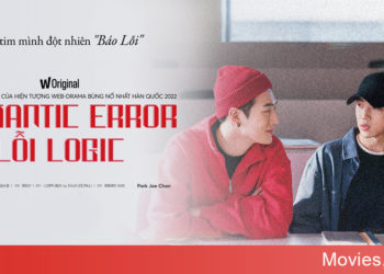 Lỗi Logic (Semantic Error: The Movie) chuyện tình trái dấu ngọt ngào tại trường đại học