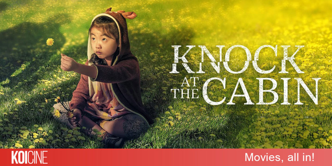 Knock At The Cabin bốn kỵ sĩ của Ngày tận thế và chú cừu non