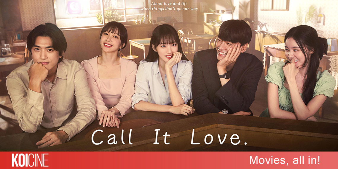 Call It Love chuyện tình của những người trẻ chịu nhiều tổn thương