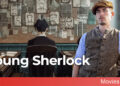 Young Sherlock 2024, loạt phim về thời trẻ đầy phấn khích của anh chàng thám tử nổi tiếng