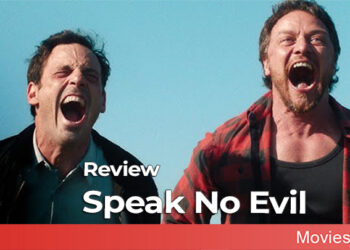 Review Không Nói Điều Dữ (Speak No Evil) 2024