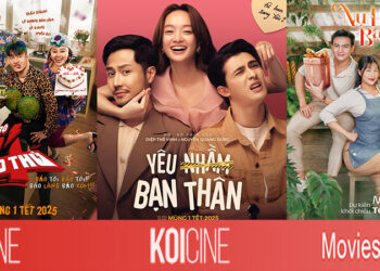 Phim Tết năm 2025: nhìn lại một năm qua và phân tích điểm cộng trừ với 3 bộ phim Việt phát hành dịp lễ năm nay