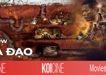 Địa Đạo (review): không chỉ là một bộ phim về lịch sử yêu nước mà còn là một bộ phim hay